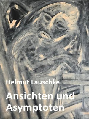 cover image of Ansichten und Asymptoten